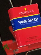 Bertelsmann-Kompaktwrterbuch Franzsisch : franzsisch/deutsch, deutsch/franzsisch ; [ber 30.000 Stichwrter und Wendungen] / [hrsg. vom Lexikon-Institut Bertelsmann. Unter Mitarb. von: Karine Baverey ...]
