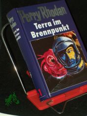 Perry Rhodan,  Terra im Brennpunkt