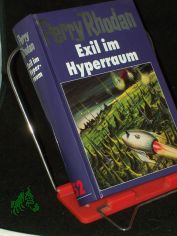 Perry Rhodan /Exil im Hyperraum