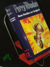 Perry Rhodan, Neun Stunden zur Ewigkeit, Edition Terrania, 12