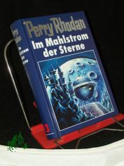 Perry Rhodan / Im Mahlstrom der Sterne