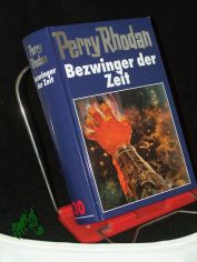 Perry Rhodan, Bezwinger der Zeit