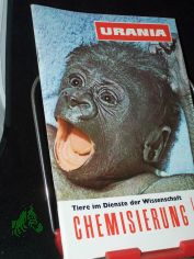 7/1970. Tiere im Dienst der Wissenschaft, Chemisierung, Dr. H.-J. Brosin Prof. Dr. W. Schirmer Doz. Dr.-Ing. H. Buchta, Dr.-Ing. H. Bischoff Dozent Dr. habil. G. Natho A. W. Kolzow Dipl.-Landw. M. Grund Generaldirektor Prof. Dr. habil. Karl