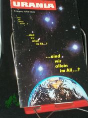 12/1974, ...sind wir allein im All? Dr. H. Reinhardt Karla Petsch Dr. habil. K.-D. Jentzsch Heinz Simon H. Hoffmann Prof. Dr. D. Bergner W. Spillner Dr. S. Marx Dr. R. Theuring Dr, Edith Neubauer G. Funeck Dr. H. Hess M. 8. Tschernenko Dr.