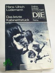 Das letzte Kabinettstck : Kriminalroman / Hans-Ulrich Ldemann