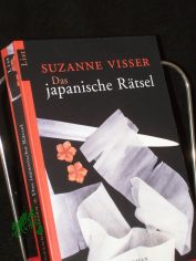Das japanische Rtsel : Roman / Suzanne Visser. Aus dem Niederlnd. von Marianne Holberg