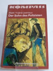 Der Sohn des Polizisten / Matti Yrjn Joensuu. Ins Dt. bertr. von Regine Pirschel