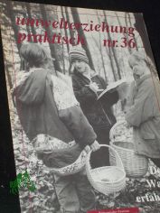 nr.36, Den Wald erfahren