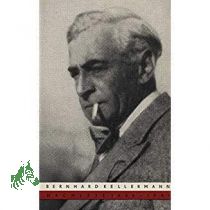 Eine Nachlese : 1906 - 1951 / Bernhard Kellermann. [Hrsg. von H. D. Tschrtner unter Mitarb. von Georg Wenzel. Mit e. Nachw. von Georg Wenzel]