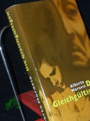 Die Gleichgltigen : Roman / Alberto Moravia. [Aus d. Italien. bers. von Dorothea Berensbach]