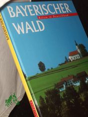 Bayerischer Wald / Fotos: Georg Krzinger. Text: Rolf Thym ; Rdiger Schablinski