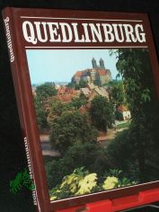 Quedlinburg / es fotogr. Karl-Heinz Bhle. Den Text schrieb Hans-Jrgen Steinmann