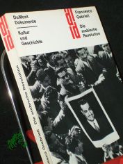 Die arabische Revolution / Francesco Gabrieli. [bertr. aus d. Engl.: Rudolph Spitz, red. von Karl Rmer]