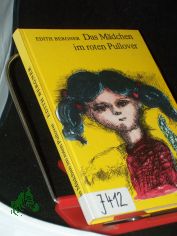 Das Mdchen im roten Pullover / Edith Bergner. Ill. von Fotis Zaprasis