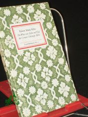 Die Weise von Liebe und Tod des Cornets Christoph Rilke / Rainer Maria Rilke. Mit e. Anh. hrsg. von Horst Nalewski