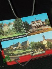 Gru aus Bad Dben (Mulde) Burg mit Freilchtbhne, Platz der Jugend, Eisen Moorbad, Rathaus