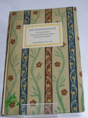 Die Minnesinger in Bildern der Manessischen Handschrift / Mit e. Nachw. von Elisabeth Karg-Gasterstdt