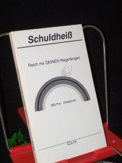 Reich mir Deinen Regenbogen : 365 Pro-Vokationen / Schuldhei