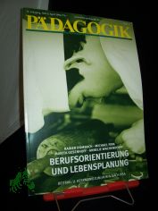 4/2004 Berufsorientierung und Lebensplanung