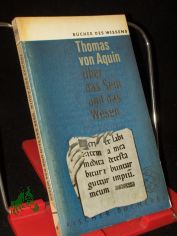 ber das Sein und das Wesen / Thomas von Aquin. bers. u. erl. von Rudolf Allers
