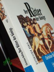 Der Ritter der Knige : [historischer Roman] / Christian Balling. Aus dem Engl. von Elisabeth zum Stolzenberg