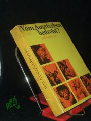 Vom Aussterben bedroht? : Tiertragdien, vom Menschen ausgelst / Igor Akimuschkin. [bers. aus d. Russ. von Eckhardt Thiele]