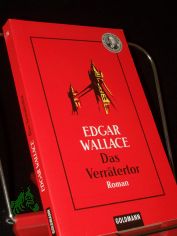 Das Verrtertor, the traitors gate