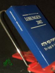 Die Losungen Deutschland 2002/Losungen 2002 in der Ursprache: Die Losungen in hebrischer und altgriechischer Sprache mit bersetzungshilfen