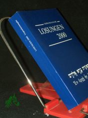 Die Losungen Deutschland 2000/Losungen 2000 in der Ursprache: Die Losungen in hebrischer und altgriechischer Sprache mit bersetzungshilfen