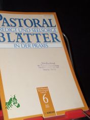 6/1991, Pastoralbltter : Predigt, Gottesdienst, Seelsorge, die Praxis