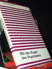 Mit den Augen des Psychiaters / Juri A. Aleksandrowski. [Dt. bers.: E. Walisch ...]