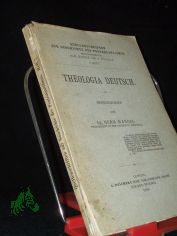 Theologia Deutsch /Quellenschriften zur Geschichte des Protestantismus,  Hrsg. von Herm. Mandel
