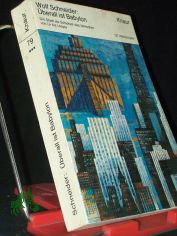 berall ist Babylon : Die Stadt als Schicksal d. Menschen von Ur bis Utopia / Wolf Schneider