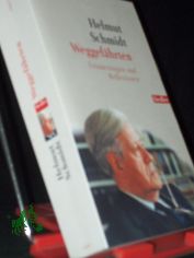 Weggefhrten : Erinnerungen und Reflexionen / Helmut Schmidt