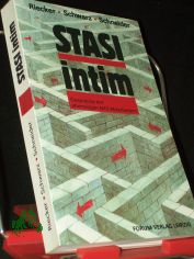 Stasi intim : Gesprche mit ehemaligen MfS-Angehrigen / Ariane Riecker ... [In Zusammenarbeit mit der Heinrich-Bll-Stiftung]