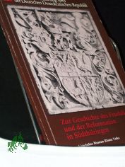 Beitrge zur Geschichte des Feudalismus und der Reformation in Sdthringen : [Martin-Luther-Ehrung 1983 d. Dt. Demokrat. Republik] / Agrarhistor. Museum d. Bezirkes Suhl. [Autorenverz. Peter Handy ...]