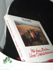 Mit dem Ballon ber Ostdeutschland / Martin Ahrends ...