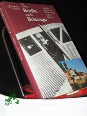 Von Berlin nach Brissago : auf d. Spuren von Leon Hirsch in d. Schweiz / Wolfgang U. Schtte