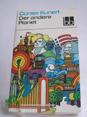 Der andere Planet : Ansichten ber Amerika / Gnter Kunert