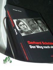 Gerhard Schrder : der Weg nach oben / Ansgar Graw