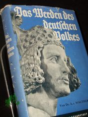 Classen, Walther: Das Werden des deutschen Volkes  Teil: Bd. 2., Von d. Mitte d. jungen Europa : 1250-1763