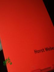 Horst Weber : eine Stiftung fr Zittau - dem Maler zum 80. Geburtstag / [Stdtische Museen Zittau. Hrsg. von Marius Winzeler. Texte: Hans-Ulrich Lehmann ; Marius Winzeler]