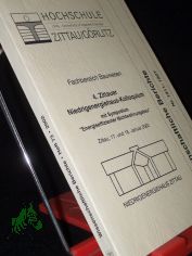 4. Zittauer Niedrigenergiehaus-Kolloquium : mit Symposium 