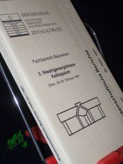 2. Niedrigenergiehaus-Kolloquium : Zittau, 23./24. Oktober 1997 / Hochschule fr Technik, Wirtschaft und Sozialwesen (FH), Zittau/Grlitz, Fachbereich Bauwesen. [Hrsg.: Rektor der Hochschule fr Technik, Wirtschaft und Sozialwesen Zittau/G
