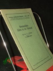 Germanisches Leben in der Steinzeit : Fr d. 7.-9. Schulj. / ausgew. Bernhard Lundius