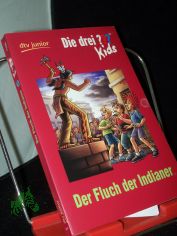 Der Fluch der Indianer / erzhlt von Ben Nevis. Mit Ill. von Harald Juch
