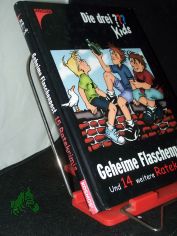 Geheime Flaschenpost und 14 weitere Ratekrimis : die drei ??? Kids / erzhlt von Ulf Blanck. Mit Ill. von Stefanie Wegner