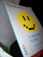 7/2016, Es denkt nicht fr dich