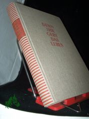 Denn ihr gebt das Leben : Buch d. Frauen / Hrsg. von Gnter Albrecht u. Kurt Bttcher