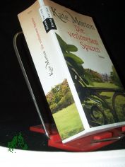 Die verlorenen Spuren : Roman / Kate Morton. Aus dem Engl. von Charlotte Breuer und Norbert Mllemann